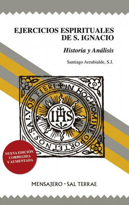 Foto de EJERCICIOS ESPIRITUALES DE SAN IGNACIO HISTORIA Y ANALISIS #1