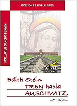 Foto de EDITH STEIN TREN HACIA AUSCHWITZ (MC)