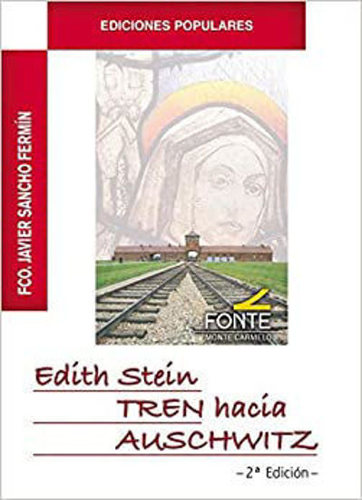 Foto de EDITH STEIN TREN HACIA AUSCHWITZ (MC)