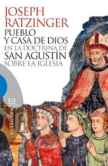 Foto de PUEBLO Y CASA DE DIOS EN LA DOCTRINA DE SAN AGUSTIN SOBRE LA IGLESIA #451