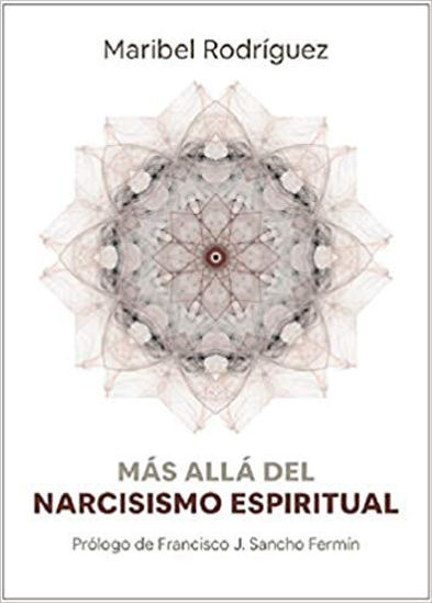 Foto de MAS ALLA DEL NARCICISMO ESPIRITUAL (DESCLEE)