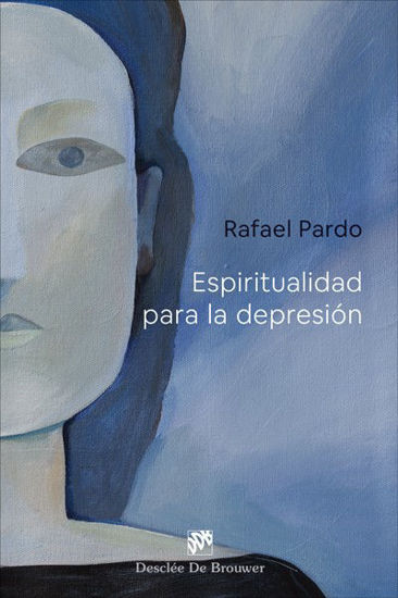 Picture of ESPIRITUALIDAD PARA LA DEPRESION (DESCLEE)