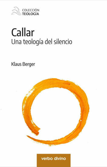 Picture of CALLAR UNA TEOLOGIA DEL SILENCIO (VD)