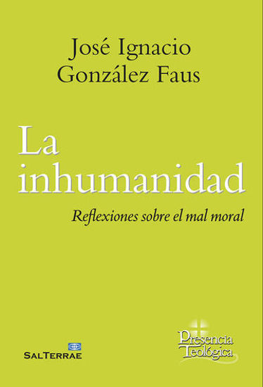 Foto de INHUMANIDAD (SAL TERRAE)