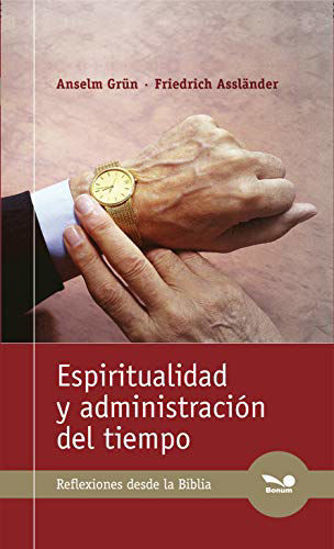 Foto de ESPIRITUALIDAD Y ADMINISTRACION DEL TIEMPO