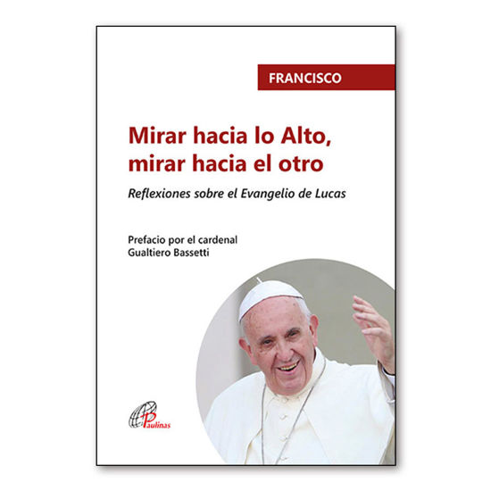 Foto de MIRAR HACIA LO ALTO MIRAR HACIA EL OTRO