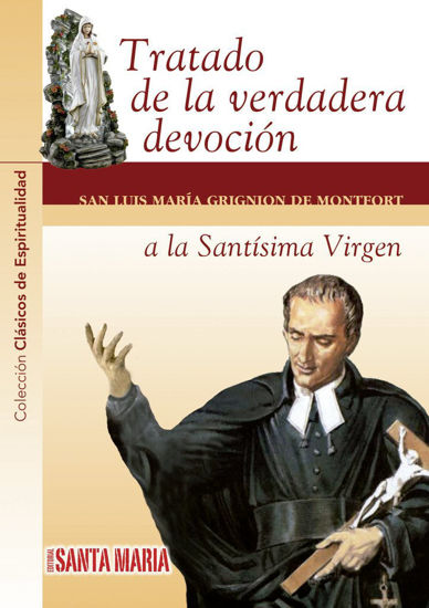 Picture of TRATADO DE LA VERDADERA DEVOCION A LA SANTISIMA VIRGEN(SANTA MARIA)