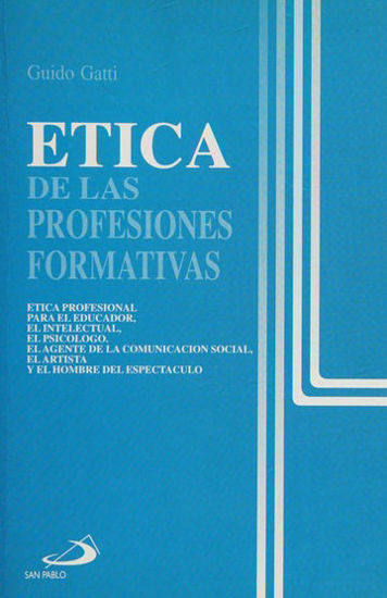 Foto de ETICA DE LAS PROFESIONES FORMATIVAS