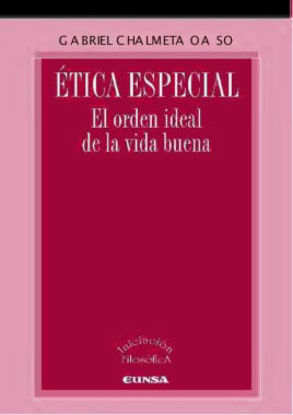 Foto de ETICA ESPECIAL ORDEN IDEAL DE LA VIDA BUENA