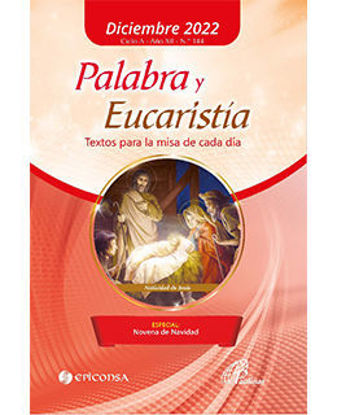 Foto de PALABRA Y EUCARISTIA DICIEMBRE 2022 DIGITAL DESCARGABLE