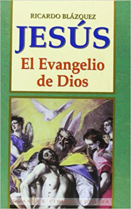 Picture of JESUS EL EVANGELIO DE DIOS (EDIBESA)