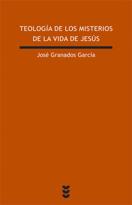 Foto de TEOLOGIA DE LOS MISTERIOS DE LA VIDA DE JESUS #179 (SIGUEME)