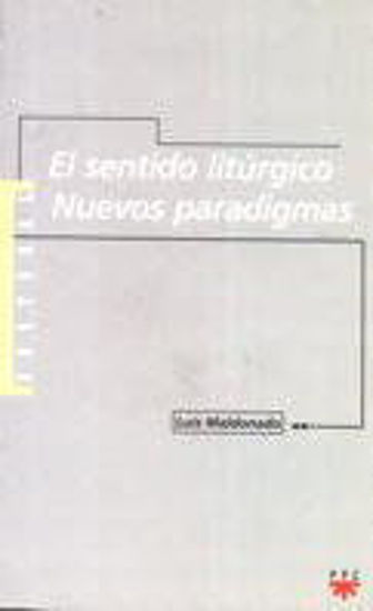 Foto de SENTIDO LITURGICO NUEVOS PARADIGMAS