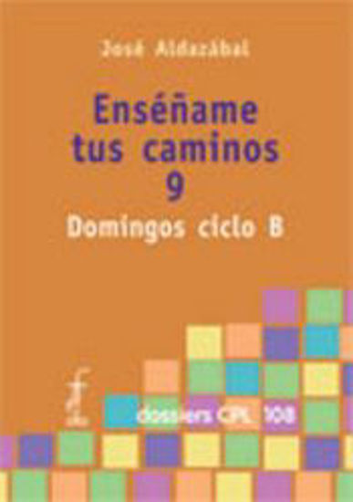 Picture of ENSEÑAME TUS CAMINOS  9 (CICLO B) #108