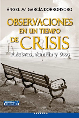 Foto de OBSERVACIONES EN UN TIEMPO DE CRISIS