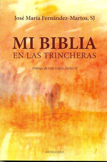Foto de MI BIBLIA EN LAS TRINCHERAS #3 (MENSAJERO)