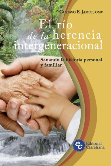 Foto de RIO DE LA HERENCIA INTERGENERACIONAL (CLARETIANA)