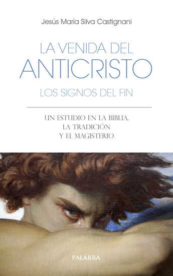 Foto de VENIDA DEL ANTICRISTO LOS SIGNOS DEL FIN (PALABRA)