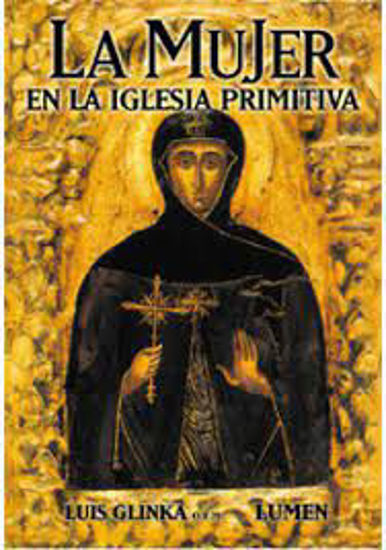 Picture of MUJER EN LA IGLESIA PRIMITIVA (LUMEN)