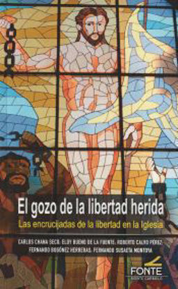 Foto de GOZO DE LA LIBERTAD HERIDA LAS ENCRUCIJADAS DE LA LIBERTAD EN LA IGLESIA (MC)