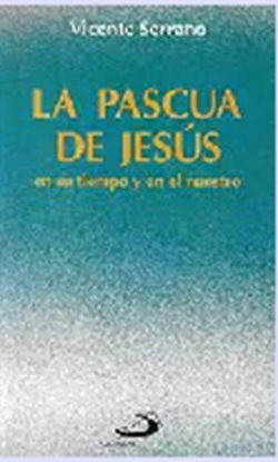 Foto de PASCUA DE JESUS EN SU TIEMPO Y EN EL NUESTRO #10
