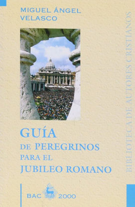 Foto de GUIA DE PEREGRINOS PARA EL JUBILEO ROMANO #27
