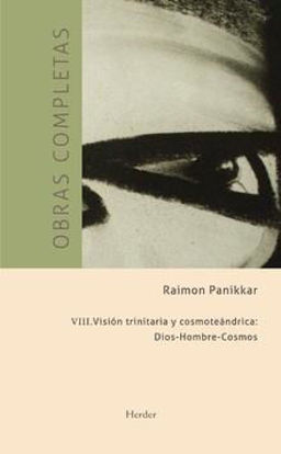 Foto de OBRAS COMPLETAS DE RAMON PANIKKAR VIII (HERDER)