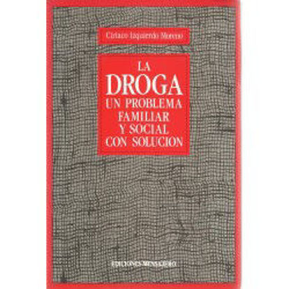 Foto de DROGA UN PROBLEMA FAMILIAR Y SOCIAL
