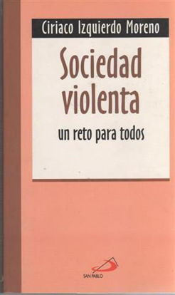 Foto de SOCIEDAD VIOLENTA UN RETO PARA TODOS #11