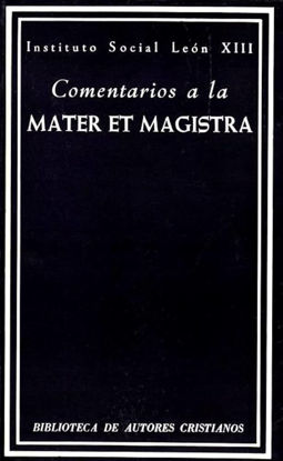 Foto de COMENTARIOS A LA MATER ET MAGISTRA #213