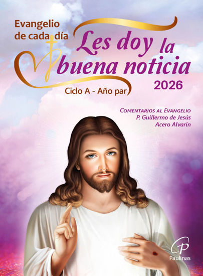 Foto de LES DOY LA BUENA NOTICIA 2026 (CICLO A)