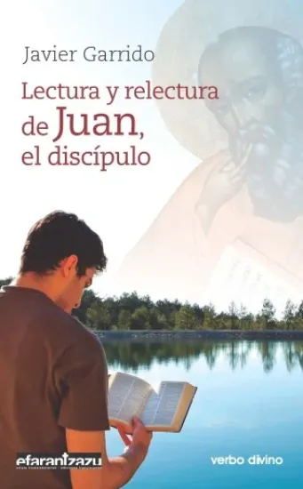 Foto de LECTURA Y RELECTURA DE JUAN EL DISCIPULO (VD)