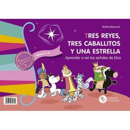 Foto de TRES REYES TRES CABALLITOS Y UNA ESTRELLA (CLARETIANA)